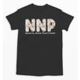 Groovy NNP Neonatal Nurse Practitioner Floral Graduation Unisex T-Shirt
