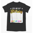 Guestbook My 21st Birthday Sign My Shirt Birthday Party Unisex T-Shirt
