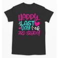 Happy Last Day Of Third 3rd Grade Teacher Student Graduation Unisex T-Shirt