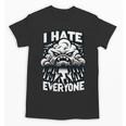 I Hate Everyone Introvert Anti-Social Dark Humor Unisex T-Shirt I Hate Everyone Introvert Anti-Social Dark Humor Unisex T-Shirt