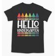 Hello Kindergarten First Day Back To School Graduation Unisex T-Shirt