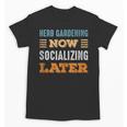 Herb Gardening Now Minimal Socializing Introvert Vintage Unisex T-Shirt Herb Gardening Now Minimal Socializing Introvert Vintage Unisex T-Shirt