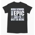 High School Graduate Graduation Party Meme Unisex T-Shirt
