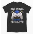 High School Level Complete Class Of 2025 Graduation Unisex T-Shirt