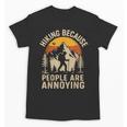 Hiking Because People Are Annoying Introvert Unisex T-Shirt
