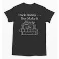 Hockey Romance Book Lover Puck Bunny But Make It Literary Unisex T-Shirt