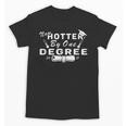 Now Hotter By One Degree 2021 College Graduation Unisex T-Shirt