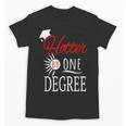 Hotter By One DEGREE Graduation Shirt For Her Him 2018 Unisex T-Shirt