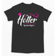 Hotter By One Degree Shirt Graduation For Her Unisex T-Shirt