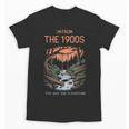 I'm From The 1900s This Was Our Playground Retro Unisex T-Shirt I'm From The 1900s This Was Our Playground Retro Unisex T-Shirt