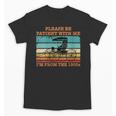 I'm From The 1900s Vintage Retirement Unisex T-Shirt