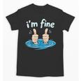 I'm Fine Drowning Thumbs Up Introvert Meme Humor Unisex T-Shirt