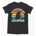 INTJ Introverts Shy Introvert Overthinking Champion Unisex T-Shirt
