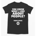 Introvert Animal Dog Owner Unisex T-Shirt Introvert Animal Dog Owner Unisex T-Shirt
