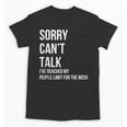 Introvert Can't Talk Reached People Limit For The Week Unisex T-Shirt