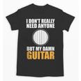 Introvert Guitarist Only Need Guitar Enjoy Acoustic Music Unisex T-Shirt Introvert Guitarist Only Need Guitar Enjoy Acoustic Music Unisex T-Shirt