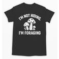 Introvert Mushroom Forager Humor Unisex T-Shirt Introvert Mushroom Forager Humor Unisex T-Shirt