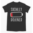 Introvert Socially Drained Battery Unisex T-Shirt
