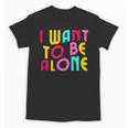 Introvert I Want To Be Alone Retro Wavy Unisex T-Shirt Introvert I Want To Be Alone Retro Wavy Unisex T-Shirt