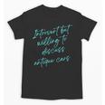 Introvert But Willing To Discuss Antique Cars Unisex T-Shirt Introvert But Willing To Discuss Antique Cars Unisex T-Shirt