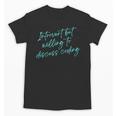 Introvert But Willing To Discuss Coding Unisex T-Shirt Introvert But Willing To Discuss Coding Unisex T-Shirt