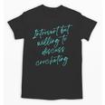 Introvert But Willing To Discuss Crocheting Unisex T-Shirt