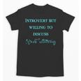 Introvert But Willing To Discuss Hand Lettering Unisex T-Shirt Introvert But Willing To Discuss Hand Lettering Unisex T-Shirt