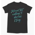 Introvert But Willing To Discuss RVing Unisex T-Shirt