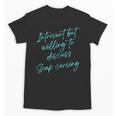 Introvert But Willing To Discuss Soap Carving Unisex T-Shirt
