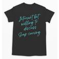 Introvert But Willing To Discuss Soap Carving Unisex T-Shirt