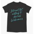 Introvert But Willing To Discuss Webcomics Unisex T-Shirt Introvert But Willing To Discuss Webcomics Unisex T-Shirt