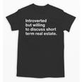 Introverted Person Short Term Real Estate Market Unisex T-Shirt