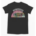 Introverted But Willing To Discuss Cats Rainbow Unisex T-Shirt