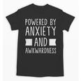 Introverts Social Anxiety Powered By Anxiety And Awkwardness Unisex T-Shirt