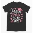 Kids Little Miss Pre-K Grad 2025 Preschool Girls Prek Graduation Unisex T-Shirt