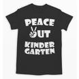 Kids Peace Out Kindergarten For Graduation Unisex T-Shirt