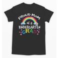 Kindergarten Graduation Proud Mom Son Daughter Unisex T-Shirt