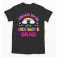 Kindergarten Graduation Shirt Mom For Girl Graduate Tee Unisex T-Shirt
