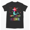 Last Day Of School T-Shirt Graduation 2018 Shirt Unisex T-Shirt