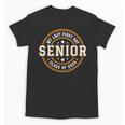 My Last First Day Senior 2025 Graduation Class Of 2025 Unisex T-Shirt
