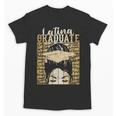 Latina Graduate Educated Powerful Class Of 2024 Graduation Unisex T-Shirt