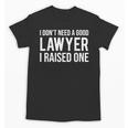 Lawyer Parents Father Mother T-Shirt Law School Graduation Unisex T-Shirt