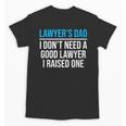 Lawyer's Dad Father Law School Graduation Unisex T-Shirt