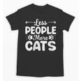 Less People More Cats Introvert's Dream Tee Unisex T-Shirt