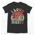 I Love 70's Music Retro Style Nostalgia Cassette 1970s Party Unisex T-Shirt
