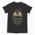 I Love You To The Library And Back Anatomical Heart Book Unisex T-Shirt