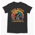 Low Social Battery Introvert Energy Unisex T-Shirt Low Social Battery Introvert Energy Unisex T-Shirt