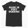 Made In Fort Benning Basic Training Recruit Graduation Unisex T-Shirt