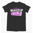 Makeup Artist Beauty Cosmetologist Graduation T-Shirt Unisex T-Shirt