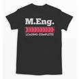 Master Of Engineering Engineer Master Graduation Unisex T-Shirt